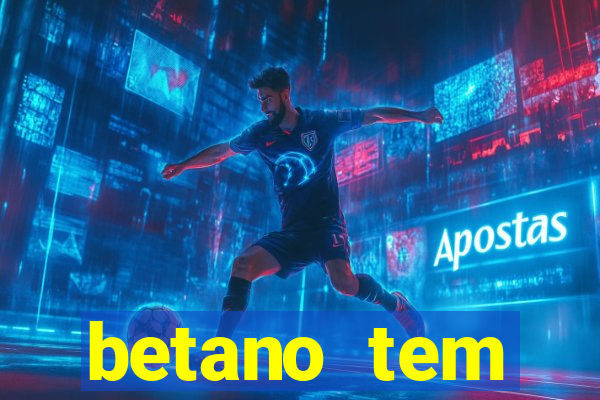 betano tem pagamento antecipado